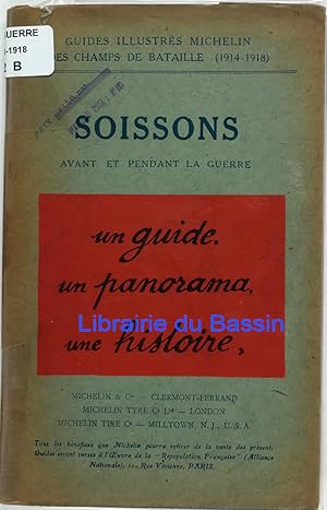 Soissons avant et pendant la guerre