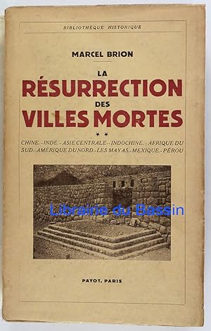 Image du vendeur pour La rsurrection des villes mortes Tome II mis en vente par Librairie du Bassin