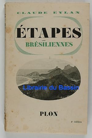 Imagen del vendedor de Etapes brsiliennes a la venta por Librairie du Bassin