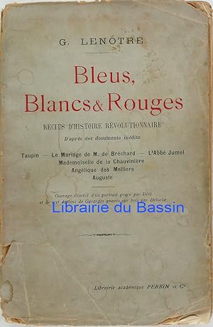 Seller image for Bleus, blancs et rouges Rcits d'histoire rvolutionnaire for sale by Librairie du Bassin
