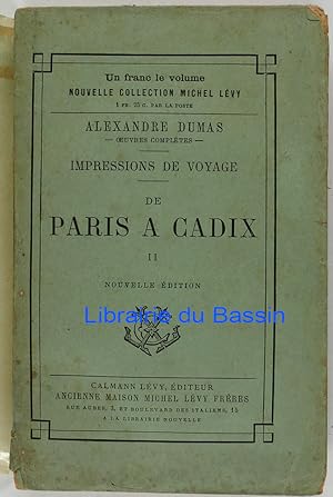 Image du vendeur pour Impressions de voyage De Paris  Cadix Tome II mis en vente par Librairie du Bassin