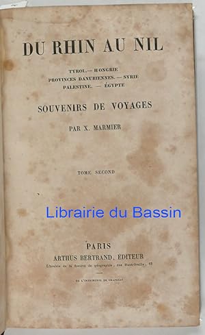 Bild des Verkufers fr Du Rhin au Nil Souvenirs de voyages Tome second zum Verkauf von Librairie du Bassin