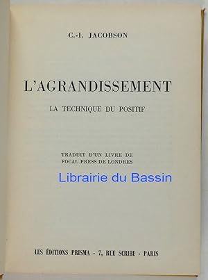 Imagen del vendedor de L'Agrandissement La technique du positif a la venta por Librairie du Bassin