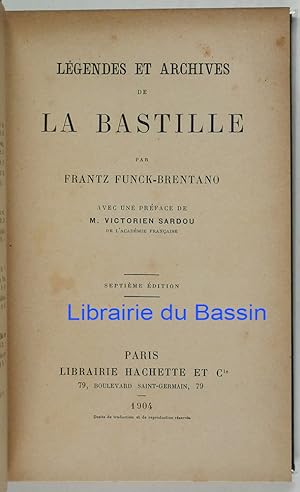 Image du vendeur pour Lgendes et Archives de La Bastille mis en vente par Librairie du Bassin