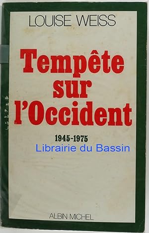 Imagen del vendedor de Mmoires d'une Europenne (Nouvelle srie III) Tempte sur l'Occident (1945-1975) a la venta por Librairie du Bassin