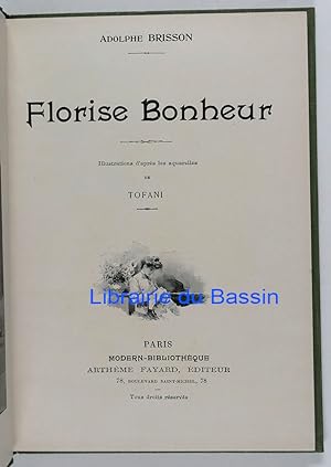 Immagine del venditore per Florise Bonheur venduto da Librairie du Bassin