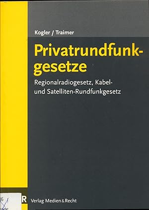 Imagen del vendedor de Privatrundfunkgesetze Regionalradiogesetz, Kabel- und Satelliten-Rundfunkgesetz. a la venta por avelibro OHG