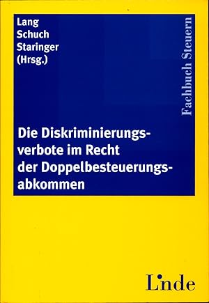 Bild des Verkufers fr Die Diskriminierungsverbote im Recht der Doppelbesteuerungsabkommen zum Verkauf von avelibro OHG