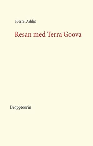 Bild des Verkufers fr Resan med Terra Goova zum Verkauf von moluna