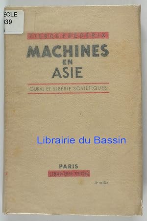 Seller image for Machines en Asie Oural et Sibrie Sovitiques for sale by Librairie du Bassin