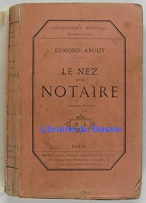 Image du vendeur pour Le nez d'un notaire mis en vente par Librairie du Bassin