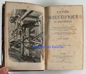 L'année scientifique et industrielle ou exposé annuel des travaux scientifiques, des inventions e...