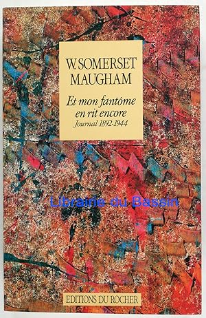 Bild des Verkufers fr Et mon fantme en rit encore Journal 1892-1944 zum Verkauf von Librairie du Bassin