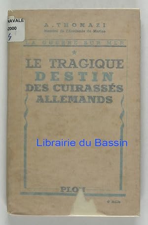 Imagen del vendedor de La guerre sur mer Tome I Le tragique destin des cuirasss allemands a la venta por Librairie du Bassin