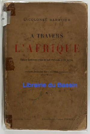 Imagen del vendedor de A travers l'Afrique a la venta por Librairie du Bassin