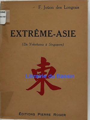 Seller image for Extrme-Asie (De Yokohama  Singapore) for sale by Librairie du Bassin