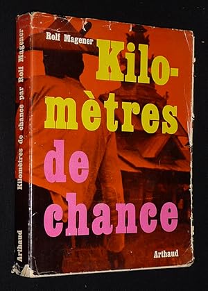 Seller image for Kilomtres de chance for sale by Abraxas-libris