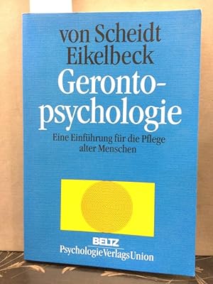 Seller image for Gerontopsychologie : eine Einfhrung fr die Pflege alter Menschen. for sale by Kepler-Buchversand Huong Bach
