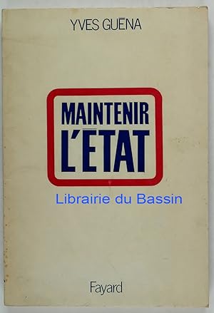 Bild des Verkufers fr Maintenir l'tat zum Verkauf von Librairie du Bassin