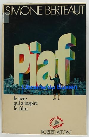 Image du vendeur pour Piaf mis en vente par Librairie du Bassin