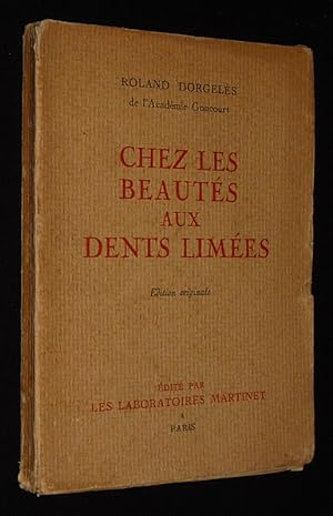 Bild des Verkufers fr Chez les beauts aux dents limes zum Verkauf von Abraxas-libris