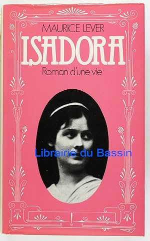 Bild des Verkufers fr Isadora Roman d'une vie zum Verkauf von Librairie du Bassin