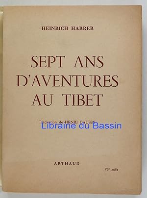 Image du vendeur pour Sept ans d'aventures au Tibet mis en vente par Librairie du Bassin