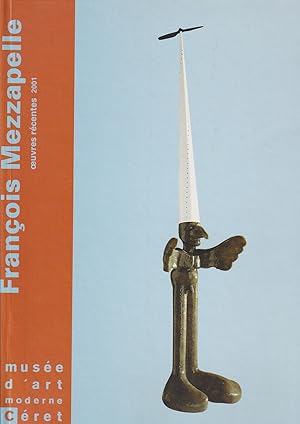 François Mezzapelle, oeuvres récentes 2001