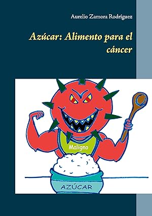 Imagen del vendedor de Azcar: Alimento para el cncer a la venta por moluna