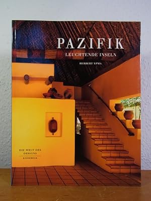 Seller image for Pazifik. Leuchtende Inseln (Die Welt des Designs) for sale by Antiquariat Weber