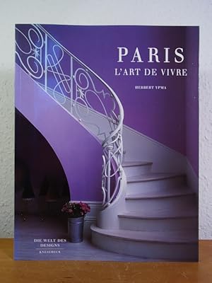 Bild des Verkufers fr Paris. L'art de vivre (Die Welt des Designs) zum Verkauf von Antiquariat Weber