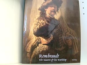 Rembrandt: The Master and His Workshop : Paintings