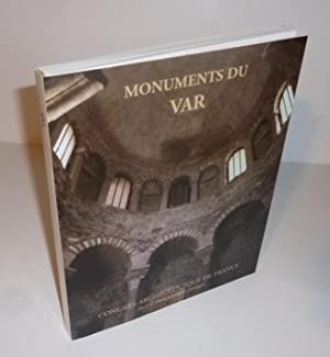Monuments du Var. Congrès archéologique de France 106e session 2002