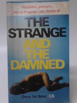 Immagine del venditore per The Strange And The Damned venduto da World of Rare Books