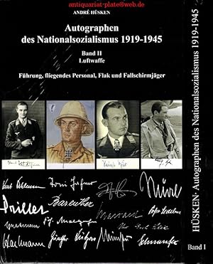 Autographen des Nationalsozialismus 1919-1945. Band I. und Band II. 1) Nationalsozialistische Ide...