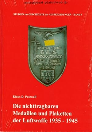 Bild des Verkufers fr Die nichttragbaren Medaillen und Plaketten der Luftwaffe 1935-1945. Studien zur Geschichte der Auszeichnungen. Band 5. zum Verkauf von Lewitz Antiquariat