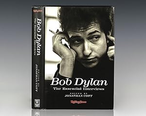 Bob Dylan: The Essential Interviews.