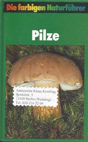 Pilze - Herausgegeben von Gunter Steinbach. Illustriert von Fritz Wendler
