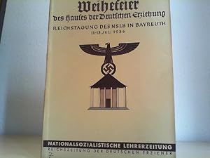 Reichszeitung der deutschen Erzieher. Nationalsozialistische Lehrerzeitung. 7. Heft 1936. Weihefe...