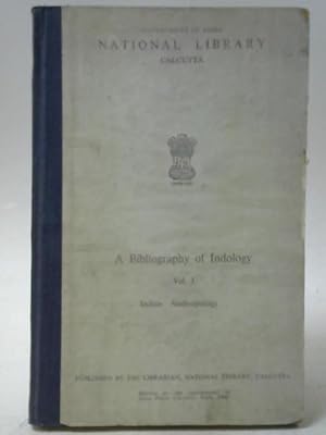 Seller image for A Bibliography of Indology Vol I Indian Anthropology for sale by World of Rare Books