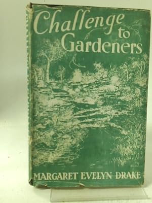 Seller image for Challenge to Gardeners for sale by World of Rare Books