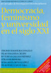 Bild des Verkufers fr Democracia, feminismo y universidad en el siglo XXI : 25 aniversario del IUEM zum Verkauf von Agapea Libros