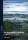 De Amazonia a Patagonia : ecología de las regiones naturales de América del Sur