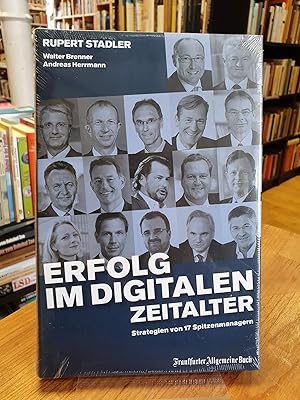 Imagen del vendedor de Erfolg im digitalen Zeitalter - Strategien von 17 Spitzenmanagern, a la venta por Antiquariat Orban & Streu GbR
