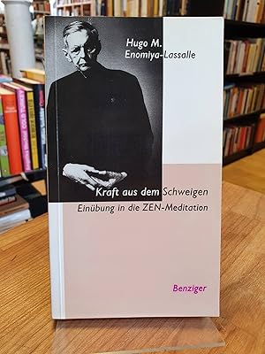 Bild des Verkufers fr Kraft aus dem Schweigen - Einbung in die Zen-Meditation, zum Verkauf von Antiquariat Orban & Streu GbR