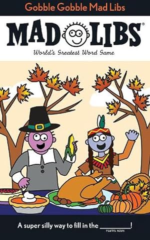 Seller image for Gobble Gobble Mad Libs (Paperback) for sale by Grand Eagle Retail