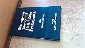 Imagen del vendedor de Oncology for Nurses and Health Care Professionals: Care and Support - Volume II: v. 2 a la venta por BoundlessBookstore