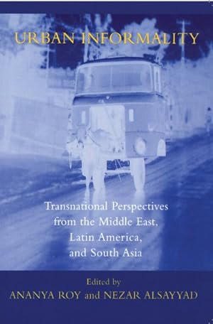 Immagine del venditore per Urban Informality : Transnational Perspectives from the Middle East, Latin America, and South Asia venduto da GreatBookPricesUK