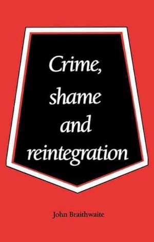 Immagine del venditore per Crime, Shame and Reintegration venduto da GreatBookPrices