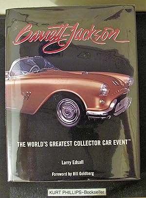 Bild des Verkufers fr Barrett-Jackson: The World's Greatest Collector Car Event zum Verkauf von Kurtis A Phillips Bookseller